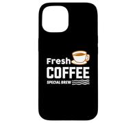 Custodia per iPhone 15 Fresh Coffee Special Brew Baristas Funny Coffee Lover