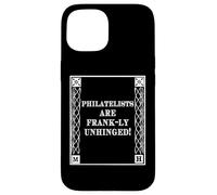 Custodia per iPhone 15 Funny Frank-ly Unhinged Pun Stamp Collecting Collector