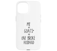 Custodia per iPhone 15 funny goat me and goats One Broke husband
