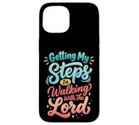 Custodia per iPhone 15 Getting My Steps In Walking With The Lord