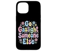 Custodia per iPhone 15 Go Gaslight Someone Else Manipolatore Narcisista