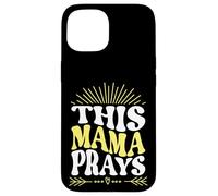Custodia per iPhone 15 God This Mama Prays Faith