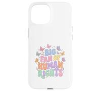 Custodia per iPhone 15 Grande fan dell'empowerment dei diritti umani