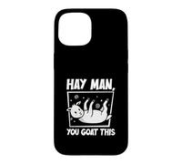 Custodia per iPhone 15 Hay Man You Goat This Pigmeo Funny Goatherd per gli agricoltori di capre