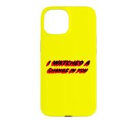 Custodia per iPhone 15 Ho visto un cambiamento in te | Music House of Flies