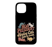 Custodia per iPhone 15 HOA President Herding Cats Gotta Be Easier |-