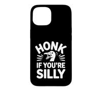 Custodia per iPhone 15 Honk If You're Silly Goose Meme Art