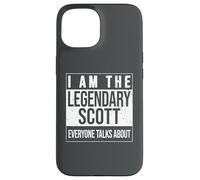 Custodia per iPhone 15 I am the leggendary shirt, idea regalo per Scott