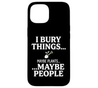 Custodia per iPhone 15 I Bury Things Maybe Plants Maybe People Funny Frog