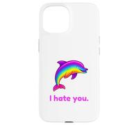 Custodia per iPhone 15 I Hate You Rainbow Dolphin Divertente