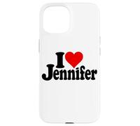 Custodia per iPhone 15 I LOVE HEART JENNIFER JEN JENNY NOME SU UN TEE