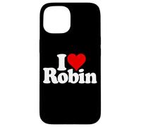 Custodia per iPhone 15 I LOVE HEART ROBIN NOME SU UN TEE