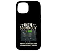 Custodia per iPhone 15 I' m the Sound Guy Funny Audio Engineer Sound Mixing Board