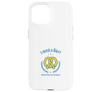 Custodia per iPhone 15 I Need A Bier Thank God I'm German (Dichiarazione divertente sulla birra)