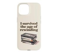 Custodia per iPhone 15 I Survived The Age of Rewinding: Funny Retro Cassette Humor