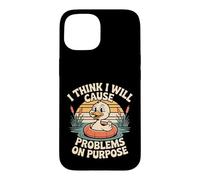 Custodia per iPhone 15 I Think I Will Cause Problems On Purpose Chaos Vibe -