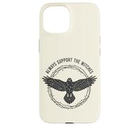 Custodia per iPhone 15 Il corvo sostiene sempre le streghe streghe corvo gotico occulto