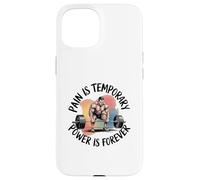 Custodia per iPhone 15 Il dolore è il potere temporaneo è sempre motivazionale