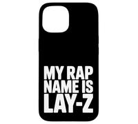 Custodia per iPhone 15 Il mio nome rap è Lay-Z Divertente Rapper pigro Pun Humor