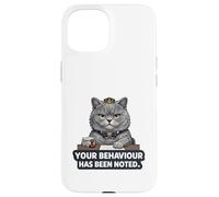 Custodia per iPhone 15 Il tuo comportamento è stato notato - Sarcastico gatto britannico