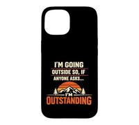 Custodia per iPhone 15 I'm Going Outside If Asked I'm Outstanding Dad Joke Humor