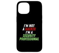 Custodia per iPhone 15 Im Not A Hacker Im A Security Professional OPSEC Cyber Humor