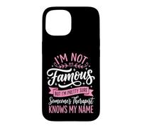 Custodia per iPhone 15 I'm Not Famous But I'm Pretty Sure Someone's Therapist