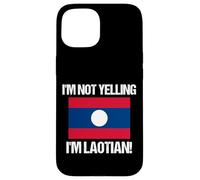 Custodia per iPhone 15 I'm Not Yelling Laotian Bandiera Paese Laos