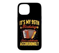 Custodia per iPhone 15 It's My 95th Birthday Festeggiamo la fisarmonica