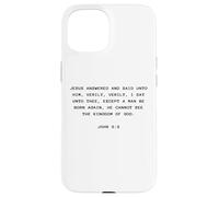 Custodia per iPhone 15 John 3:3 Except You Be Born Again You Cannot See The Kingdom