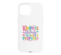 Custodia per iPhone 15 Kindness Is Always The Best Response Cute colorful Kindness