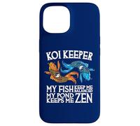 Custodia per iPhone 15 Koi Keeper I miei pesci mi mantengono in equilibrio Il mio laghetto mi mantiene Zen