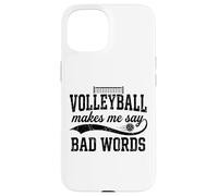 Custodia per iPhone 15 La pallavolo mi fa dire parole cattive Divertente scherzo sulla pallavolo