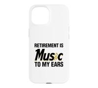 Custodia per iPhone 15 La pensione è musica per le mie orecchie