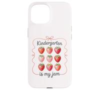 Custodia per iPhone 15 La scuola materna è la mia marmellata di fragole per insegnanti bambini in età prescolare