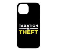 Custodia per iPhone 15 La tassazione è un furto sarcastico dicendo ironico Meme Stagione fiscale