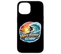 Custodia per iPhone 15 La vita è meglio quando si surf Surfer Surfing Surfboard Citazione
