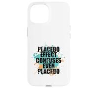Custodia per iPhone 15 L'effetto placebo confonde anche la confusione scientifica del placebo