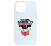 Custodia per iPhone 15 LETTURA È UN BIGLIETTO PER DOVE VUOI ANDARE Reader Meme