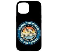 Custodia per iPhone 15 Logo vintage con scritta "Helping Tiny Humans Do Big Things Teacher"
