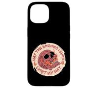 Custodia per iPhone 15 May The Bridges I Burn Light My Way Skull Gothic Graphic