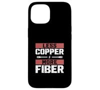 Custodia per iPhone 15 Meno rame Più Tecnici di fibra ottica Tec Fiber Optic