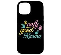 Custodia per iPhone 15 Mindful Living Only Good Karma Handprint Citazione