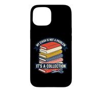 Custodia per iPhone 15 My Fabric Stash Is A Collection - Trapunta divertente per trapuntatura e cucito