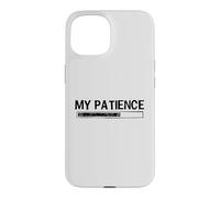 Custodia per iPhone 15 My Patience Loading Bar Sarcastic Funny Humor