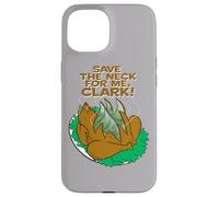 Custodia per iPhone 15 National Lampoon's Christmas Vacation Save the Neck