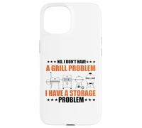 Custodia per iPhone 15 No, non ho problemi con la griglia BBQ Grilling Pit Master
