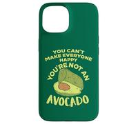 Custodia per iPhone 15 Non puoi rendere tutti felici che non sei un avocado
