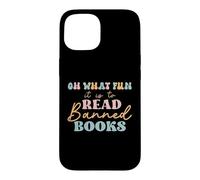 Custodia per iPhone 15 Oh What Fun it is to Read Banned Books and Coffee Fight Evil
