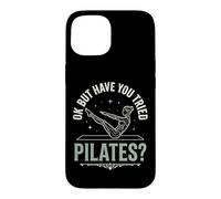 Custodia per iPhone 15 Ok But Have You Tried Pilates